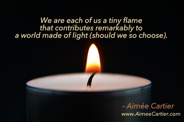each-of-us-a-tiny-flame-that-contributes-to-the-whole-luminosity-aimee-cartier-blog-cc-pic-unbekannt270-001